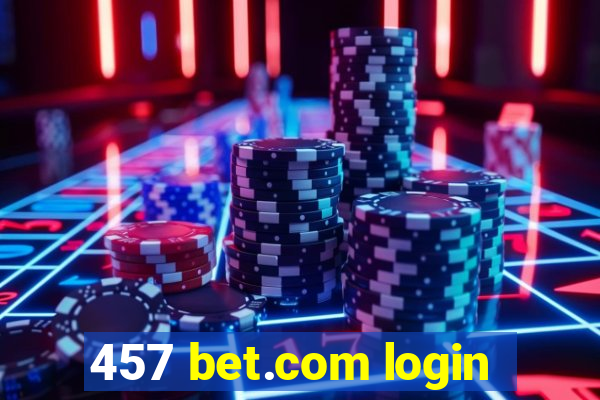 457 bet.com login