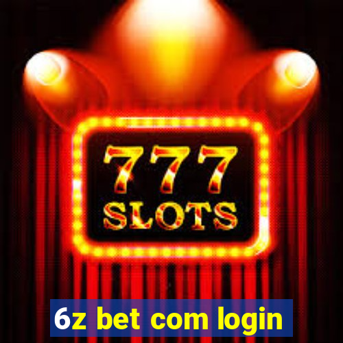 6z bet com login