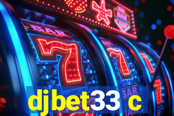 djbet33 c