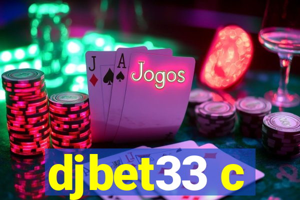 djbet33 c