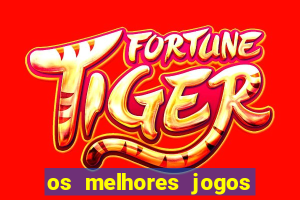 os melhores jogos da internet