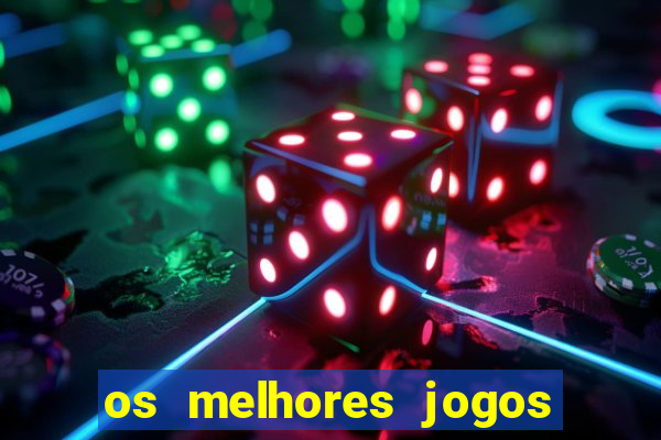 os melhores jogos da internet