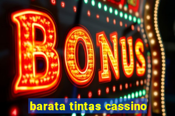 barata tintas cassino