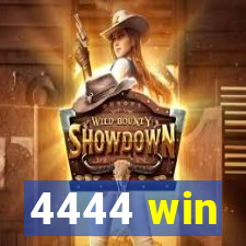 4444 win