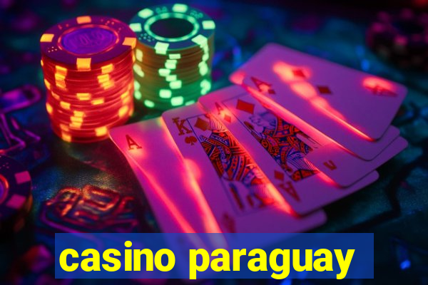 casino paraguay