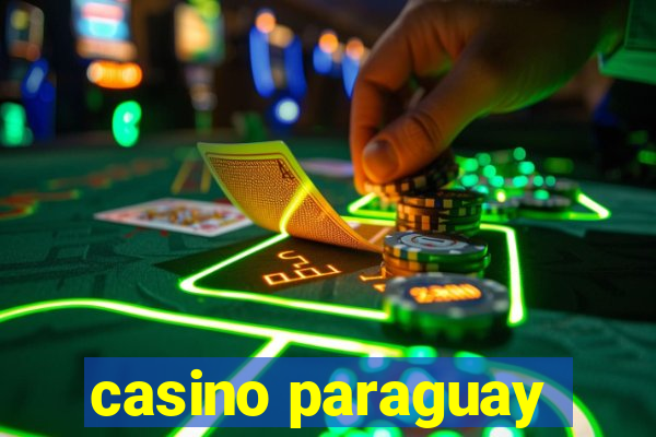 casino paraguay