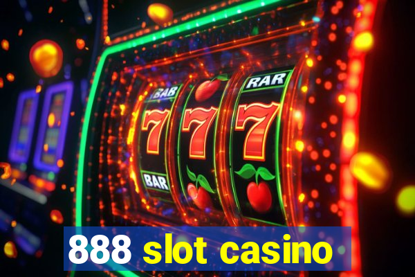 888 slot casino