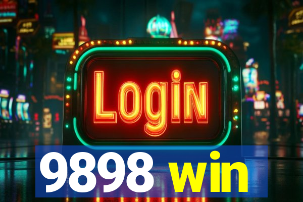 9898 win