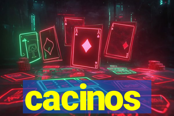 cacinos