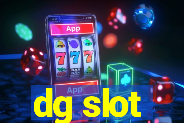 dg slot