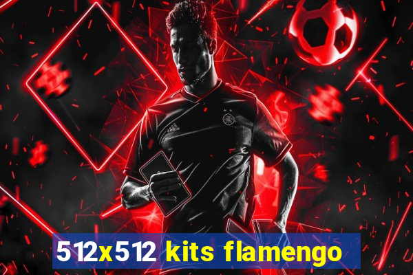 512x512 kits flamengo