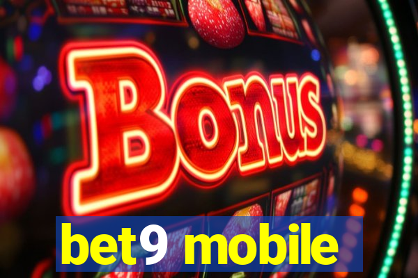 bet9 mobile