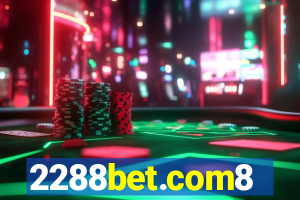 2288bet.com8