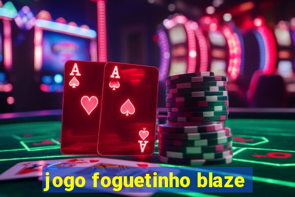 jogo foguetinho blaze