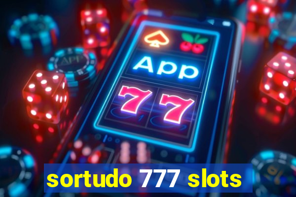 sortudo 777 slots