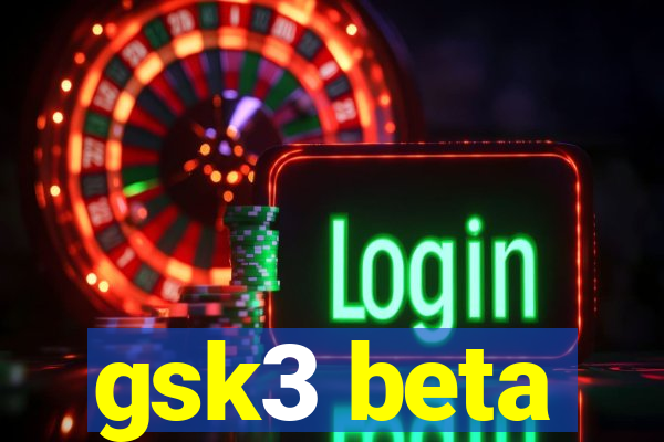 gsk3 beta