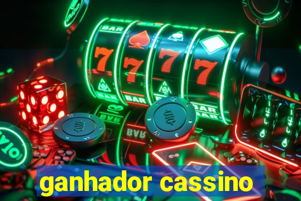 ganhador cassino