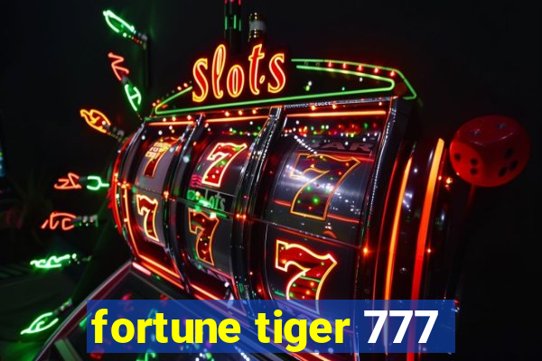 fortune tiger 777