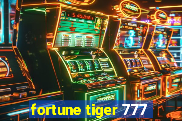 fortune tiger 777