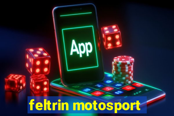 feltrin motosport