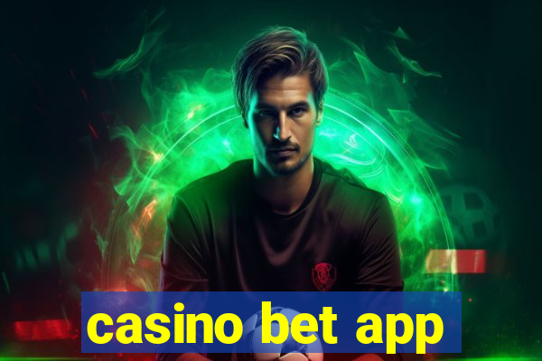 casino bet app