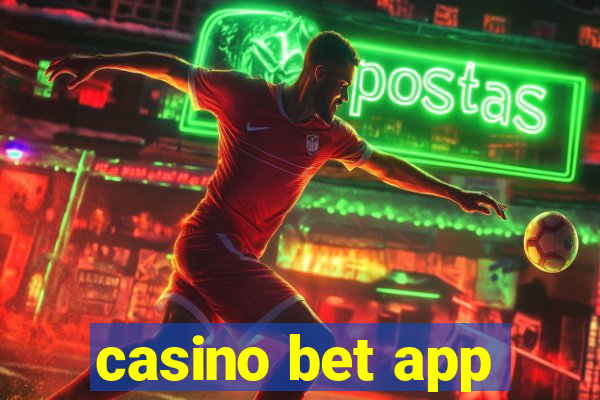 casino bet app