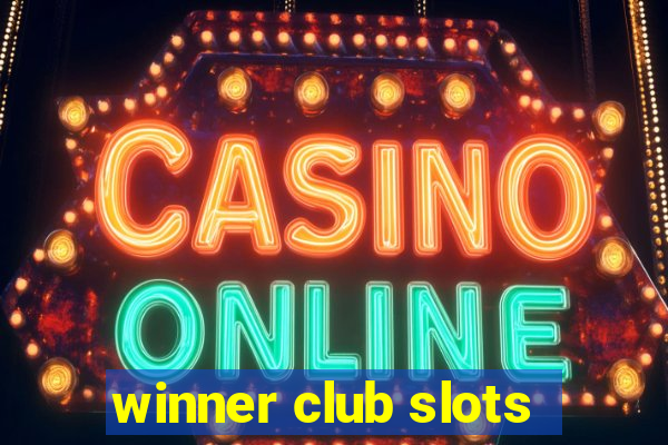 winner club slots