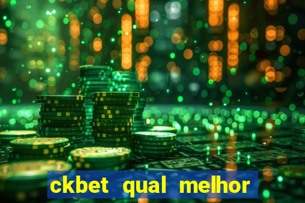 ckbet qual melhor horário para jogar