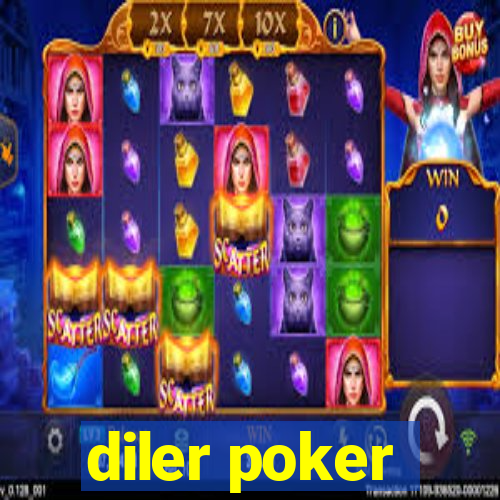 diler poker