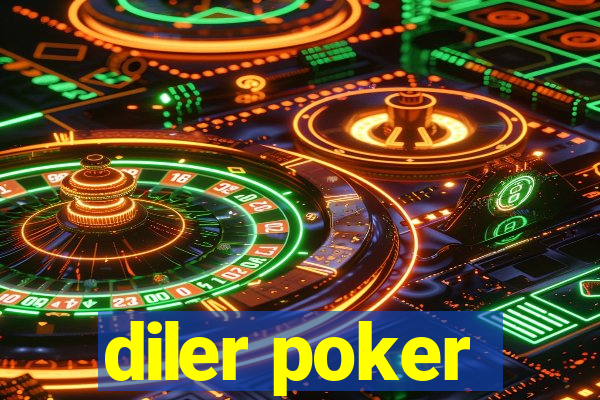 diler poker