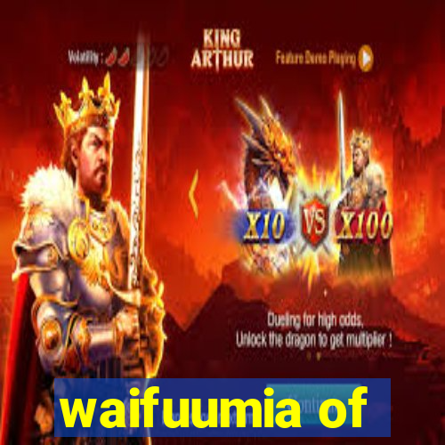 waifuumia of