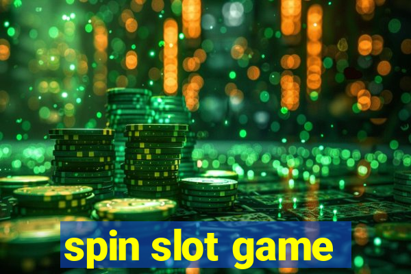 spin slot game