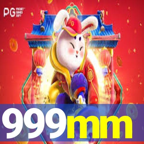 999mm