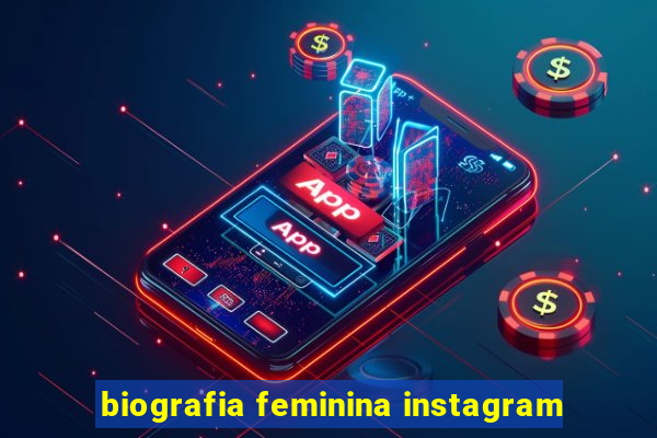 biografia feminina instagram