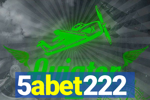 5abet222