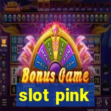 slot pink