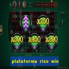 plataforma rico win paga mesmo