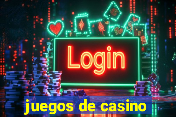 juegos de casino