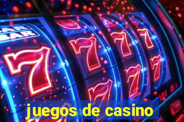 juegos de casino