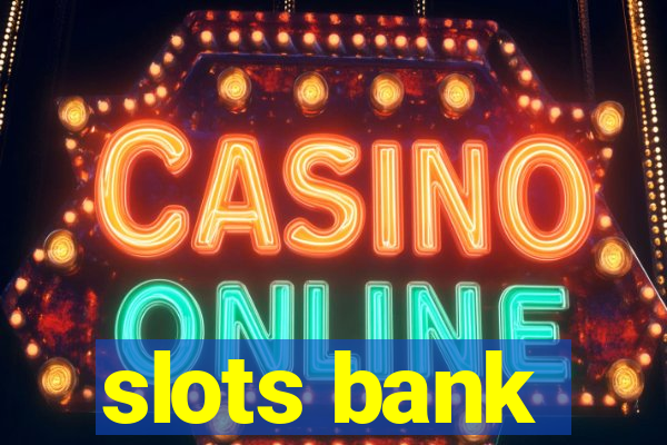 slots bank