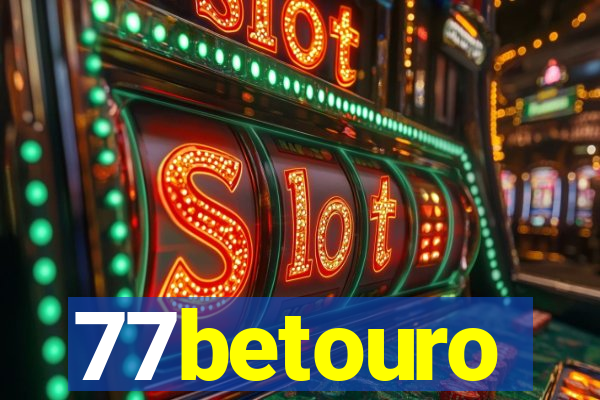 77betouro