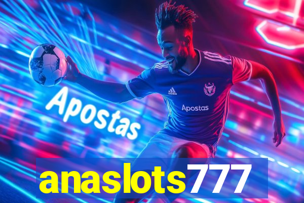 anaslots777