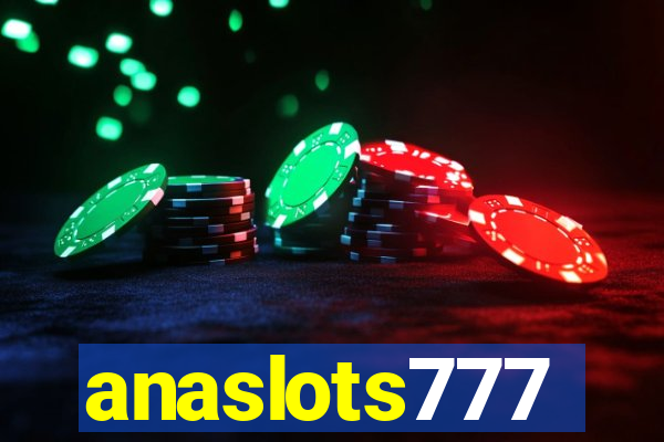 anaslots777