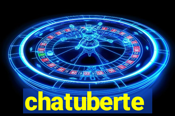 chatuberte