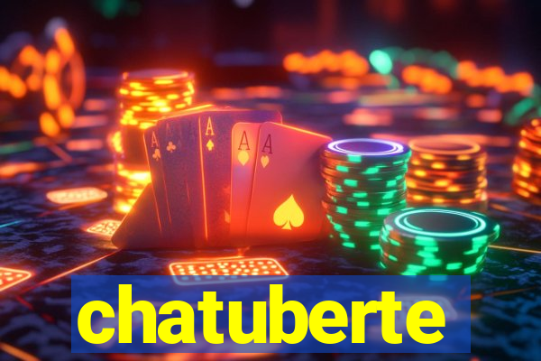 chatuberte