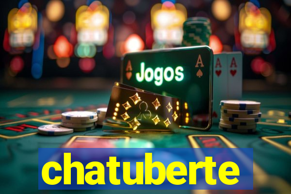 chatuberte