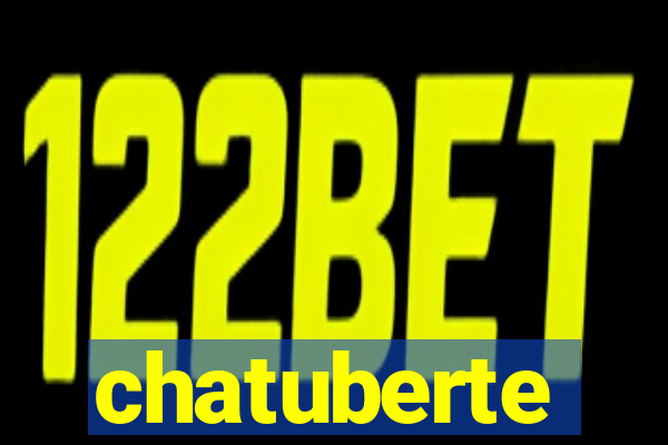 chatuberte