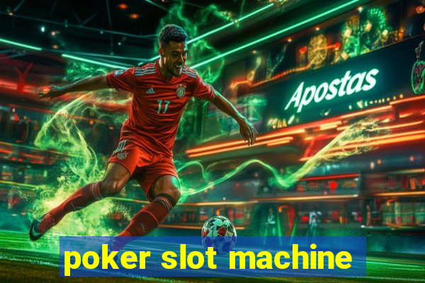 poker slot machine