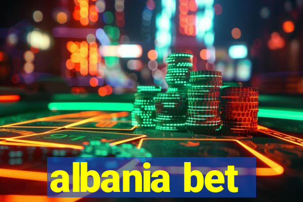 albania bet