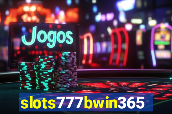 slots777bwin365